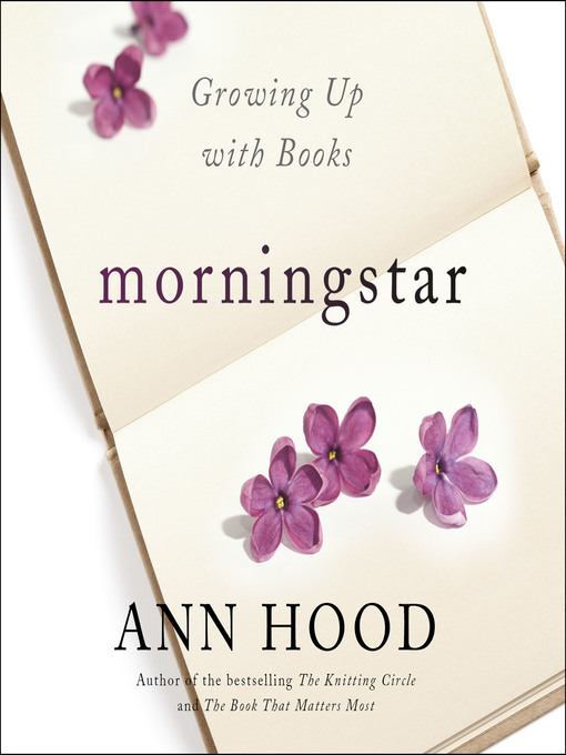 Title details for Morningstar by Ann Hood - Available